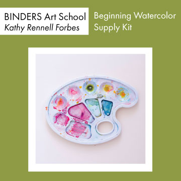 Kathy Rennell Forbes - Beginning Watercolor Kit – Binders Art School