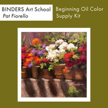 Load image into Gallery viewer, Pat Fiorello - Beginning Oil Color - Supply Kit
